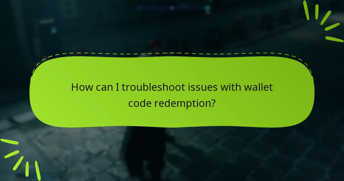 How do I redeem wallet codes for Final Fantasy VII Remake?