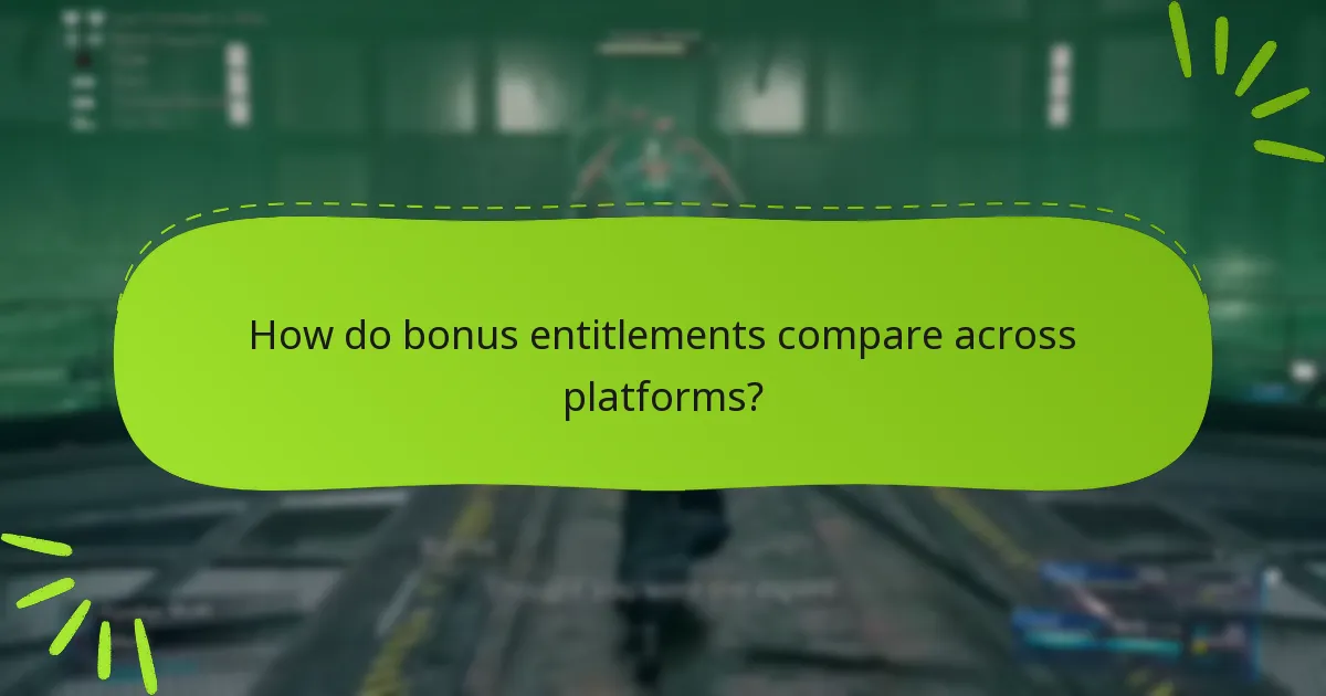 How can players qualify for bonus entitlements?