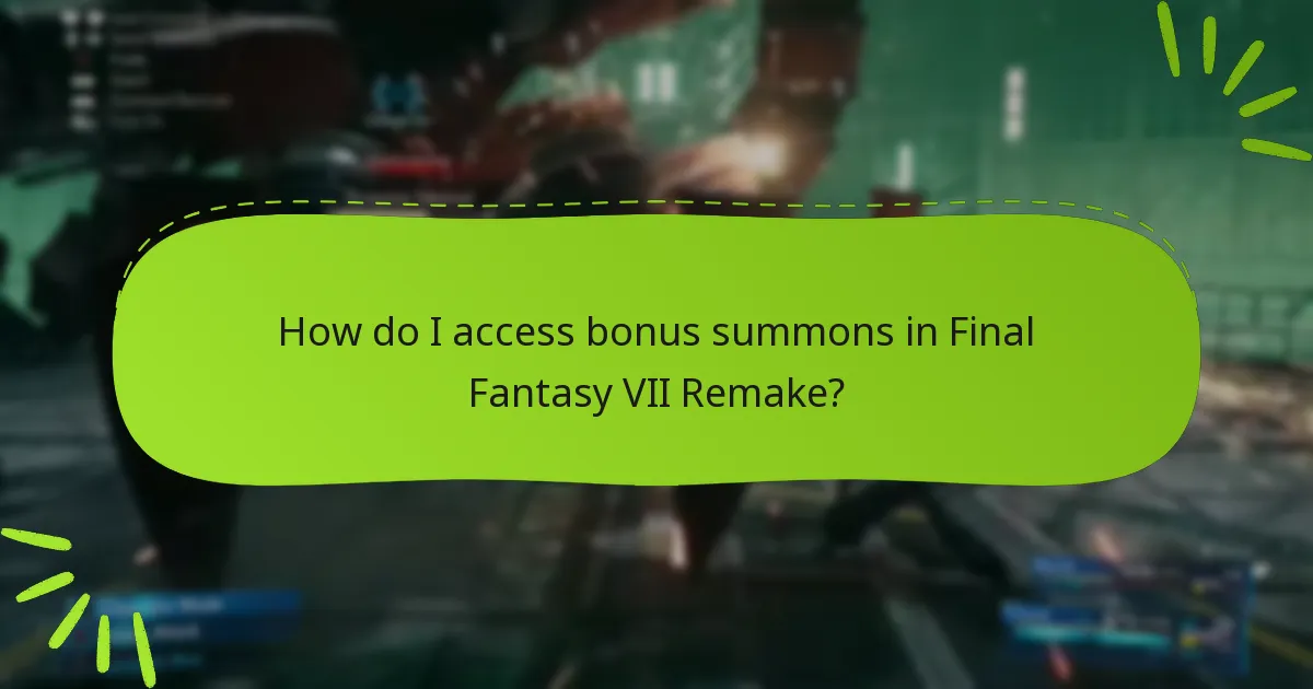 What strategies should I use with bonus summons?