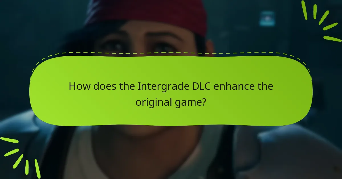 What are the gameplay mechanics introduced in the Intergrade DLC?