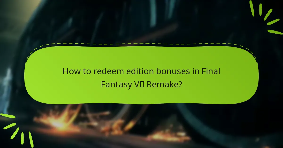 How do the bonuses compare in value across editions?