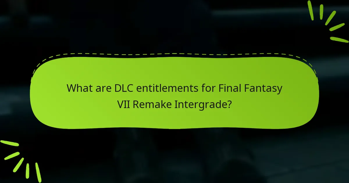 How to claim your Intergrade DLC entitlements?