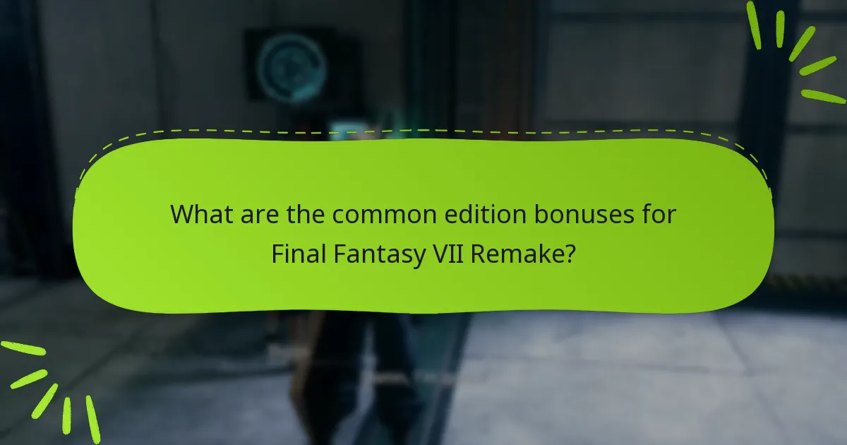 How do edition bonuses impact gameplay experience?