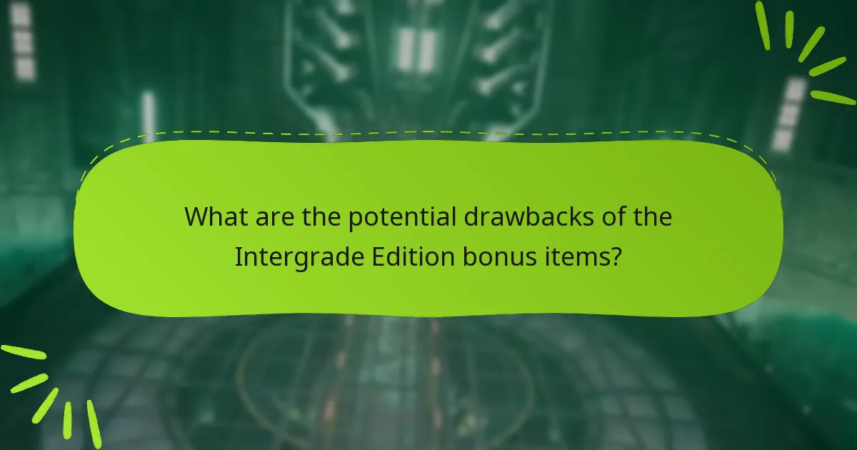 What are the user reviews on the bonus items in Intergrade Edition?
