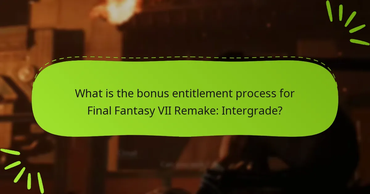 How does the bonus entitlement for Intergrade compare to other editions?