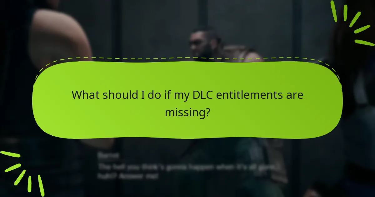 How do DLC entitlements affect gameplay in Final Fantasy VII Remake?
