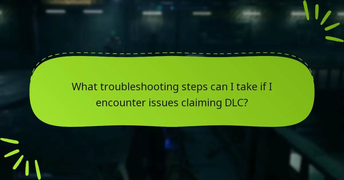 How does the DLC claiming process differ by platform?